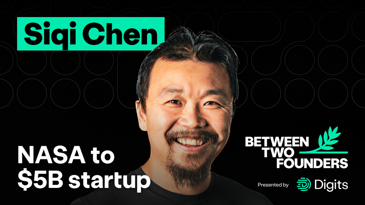 Between Two Founders - Siqi Chen