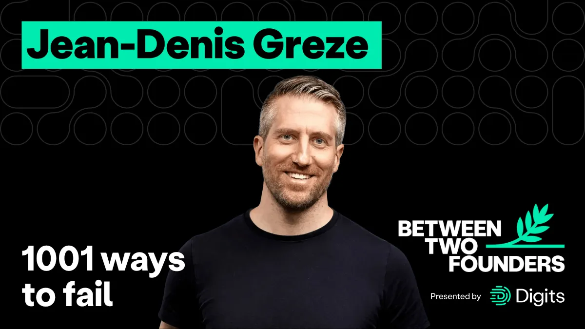 Headshot of Jean Denis Greze with Between Two Founders branding