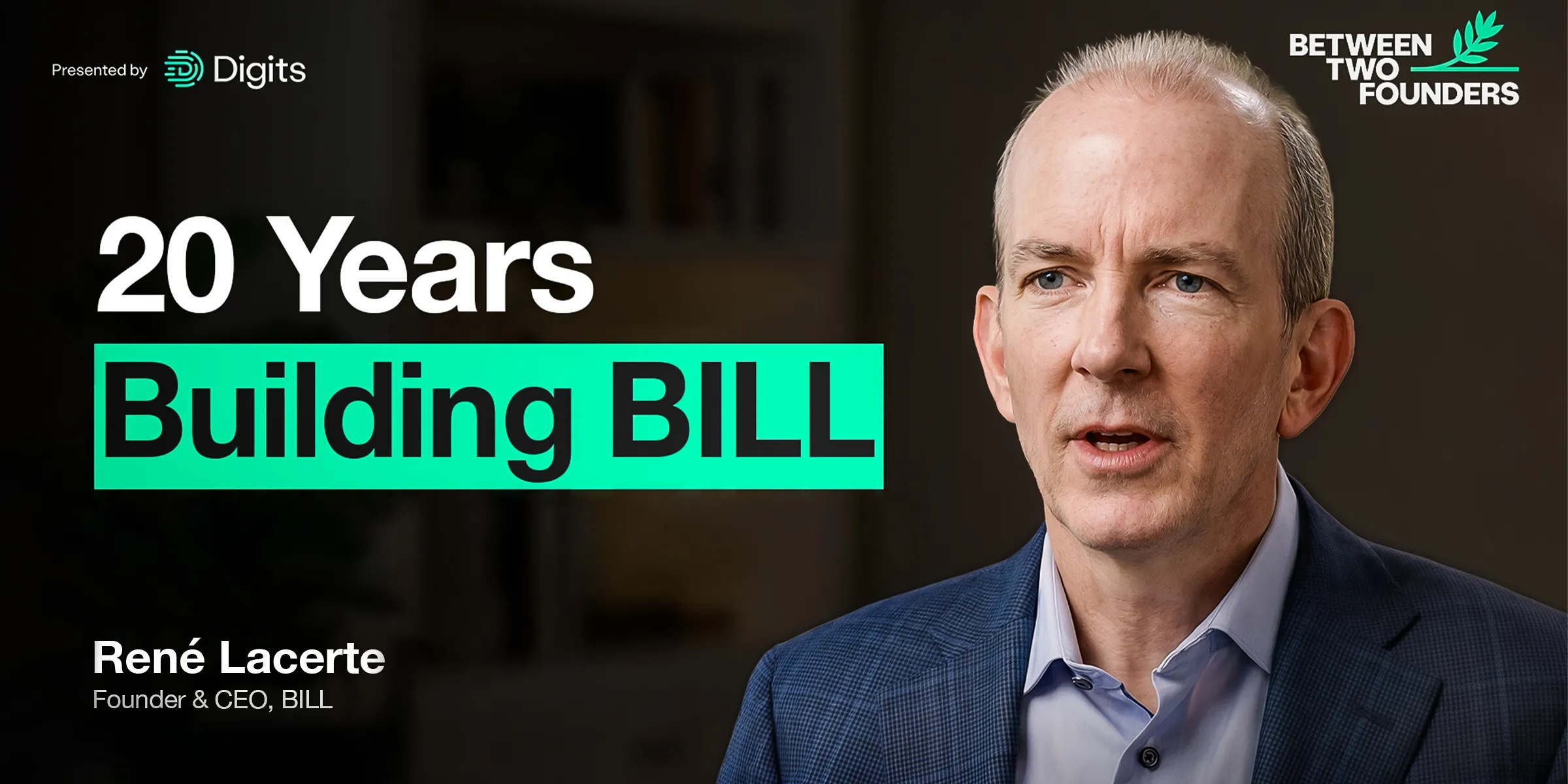 René Lacerte: Building BILL to Process 1% of US GDP