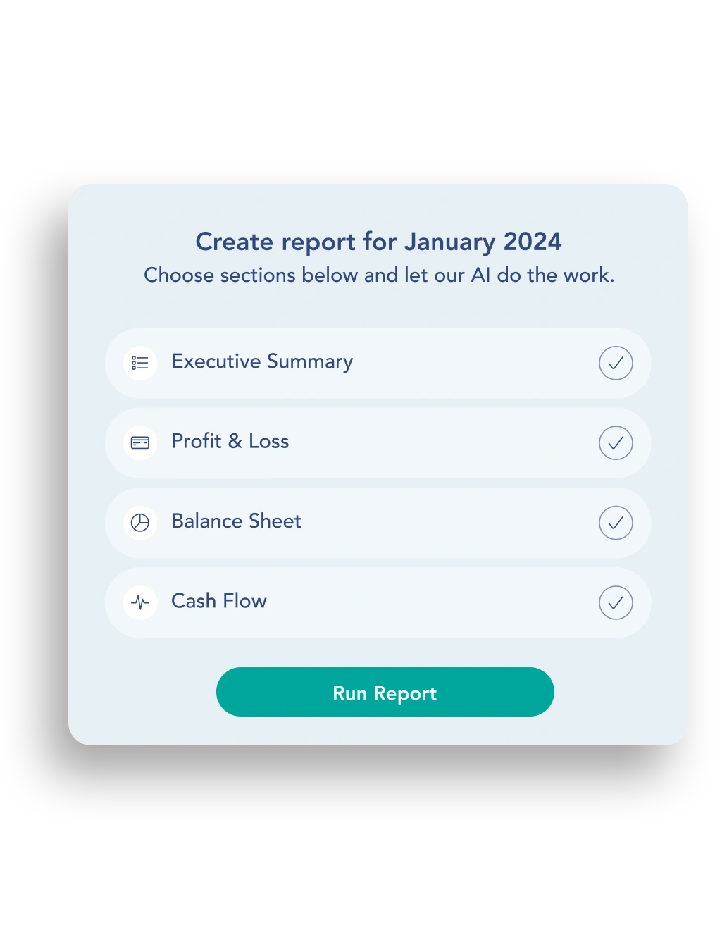 Create report menu with options to generate executive summary, profit & loss, balance sheet, and cash flow.